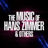 The music of Hans Zimmer & others | Dunkerque - Le Kursaal - Salle Europe