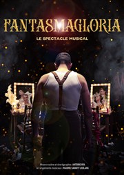 Fantasmagloria, le spectacle musical Thtre de L'Arrache-Coeur - Salle de l'Aliz Affiche
