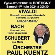 Orchestre Paul Kuentz : Bach / Vivaldi / Schubert glise Saint-Pierre de Brtigny-sur-Orge Affiche