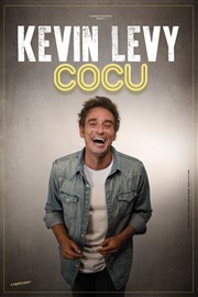 Kevin Levy dans Cocu Comdie des Volcans Affiche