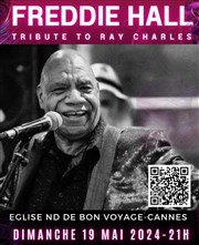 Freddie Hall & Band : Tribute to Ray Charles Eglise Notre Dame de Bon Voyage Affiche