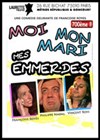 MOI MON MARI MES EMMERDES 