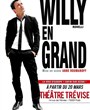 Willy Rovelli dans  Willy en grand