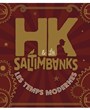 HK & les Saltimbanks
