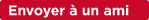 Envoyer � un ami