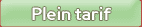 plein tarif