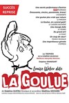 Louise Weber dite La Goulue - Théâtre Essaion