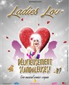Les Ladies Lov délicieusement Scandaleuses - La Vénus
