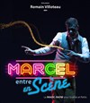 Marcel entre en scène - Théâtre Victoire