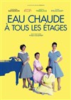 Eau Chaude à Tous les Etages - Théâtre Notre Dame - Salle Bleue