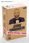 Jérôme Commandeur dans Fragile - Théâtre de la Clarté