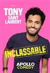Tony Saint Laurent dans Inclassable - Apollo Comedy - salle Apollo 200