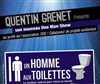 Quentin Grenet dans Un homme aux toilettes - CCVA - Centre Culturel & de la Vie Associative