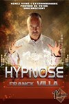 Franck Villa dans Hypnose - Théâtre le Palace - Salle 1