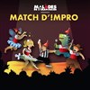 Match d'Impro : Les Malades de l'Imaginaire savent recevoir ! - La Camillienne