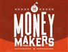 Money Makers - Release Party - Le Rex de Toulouse