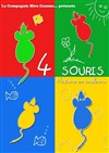 4 souris Pour les tous petits - L'Archange Théâtre
