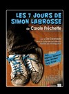 Les 7 jours de Simon Labrosse - Péniche Théâtre Story-Boat