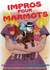 Impros pour Marmots - Théâtre de poche : En bord d'ô