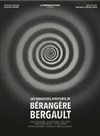 Les Fabuleuses Aventures de Bérangère Bergault - Atypik Théâtre
