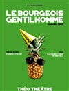 Le bourgeois gentilhomme - Théo Théâtre - Salle Théo