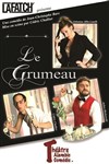 Le Grumeau - Alambic Comédie