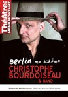 Berlin ma bohème - Théâtre de Ménilmontant - Salle Guy Rétoré
