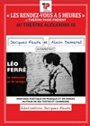 Léo Ferré, la mémoire et le temps - Théâtre de Cannes - Alexandre III