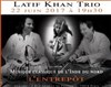 Latif Khan Trio - Galerie de l'entrepôt