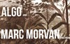 Algo + Marc Morvan - La Dame de Canton