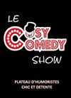 Le Cosy Comedy Show - L'Angelus Comedy Club 