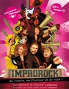 Improrock : de l'impro, de l'humour et du rock ! - Alhambra - Petite Salle
