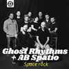 Ghost Rhythms + AB Spatio - La Dame de Canton