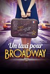 Un taxi pour Broadway - TMP - Théâtre Musical de Pibrac