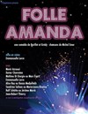Folle Amanda - Théâtre Athena