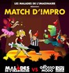 Match d'impro : Les Malades de l'imaginaire vs les Grossomodo (Orléans) - La Camillienne