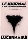 Le journal d'une femme de chambre - Théâtre Le Lucernaire