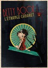 Betty Boop, l'étrange cabaret - Théo Théâtre - Salle Théo