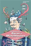 Les aventures du Baron de Münchhausen - Opéra de Massy