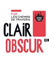 Clair obscur - Théâtre de Belleville
