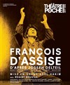 François d'Assise - Théâtre de Poche Montparnasse - Le Poche