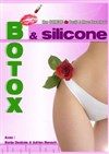 Botox & Silicone - Espace Marcel Pagnol