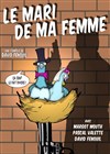Le Mari de Ma Femme - Théâtre Daudet