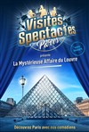 Les Visites-Enquêtes : La Mystérieuse Affaire du Louvre - Metro Palais Royal