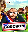 Vive Bouchon ! - Salle Victor Hugo