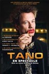 Tano dans Tano en spectacle - Café Théâtre de la Porte d'Italie