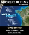Ciné-Trio - Made In France (100 % Compositeurs français) - Temple de Port Royal