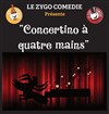 Concertino à 4 mains - Le Zygo Comédie