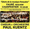 Choeur et Orchestre Paul Kuentz : Faure Requiem / Charpentier Te Deum - Eglise Notre Dame