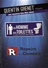 Quentin Grenet dans Un homme aux toilettes - Le Repaire de la Comédie
